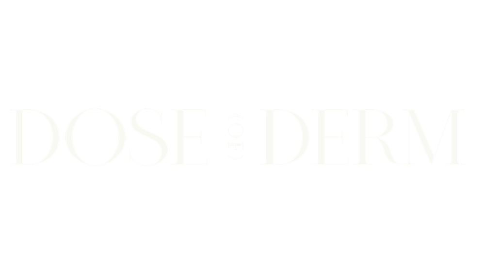 Dose of Derm